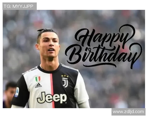 足球明星生日祝福：为伟大球员送上最真挚的祝福与致敬